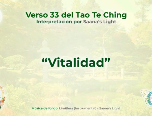“Vitalidad” verso 33 Tao Te Ching interpretación